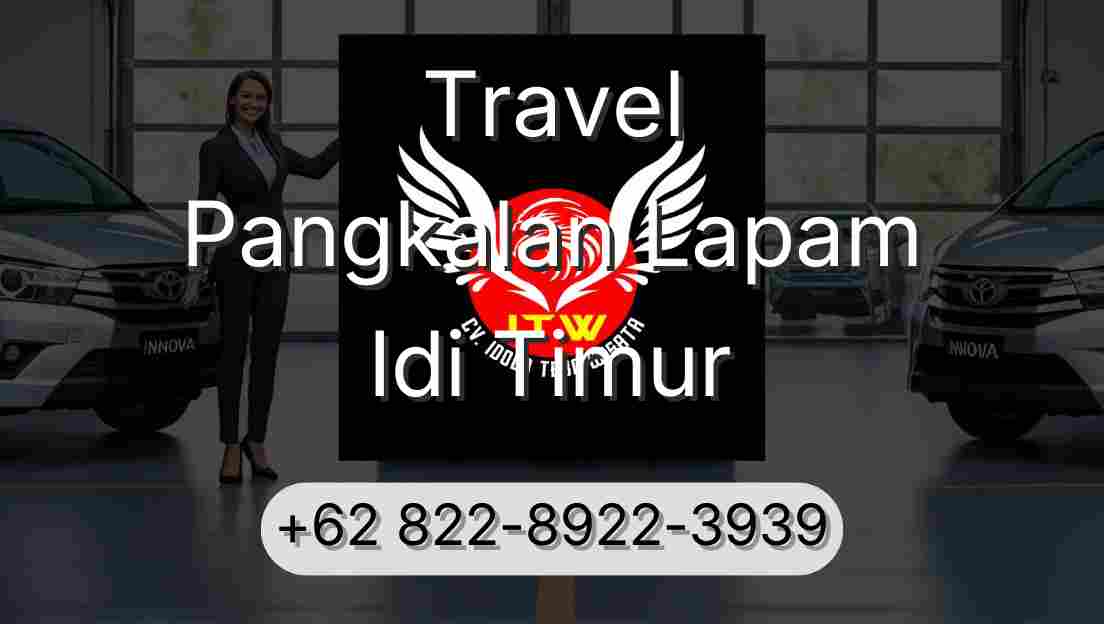 Travel Pangkalan Lapam Idi Timur