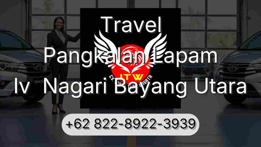 Travel Pangkalan Lapam Iv  Nagari Bayang Utara