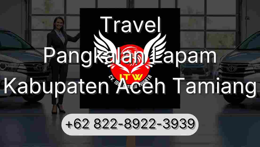 Travel Pangkalan Lapam Kabupaten Aceh Tamiang