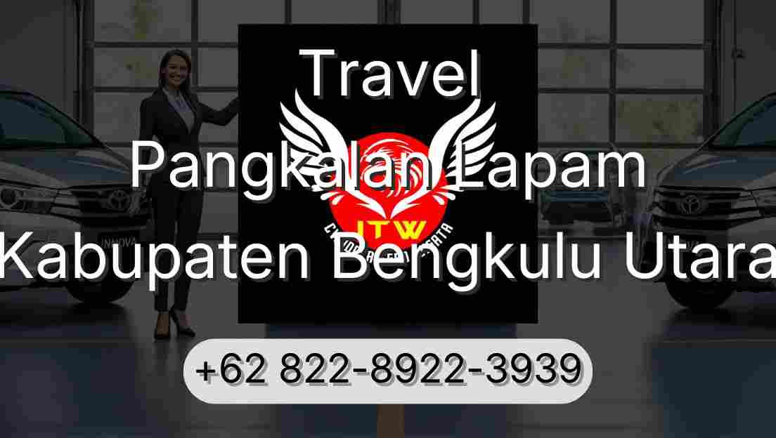 Travel Pangkalan Lapam Kabupaten Bengkulu Utara