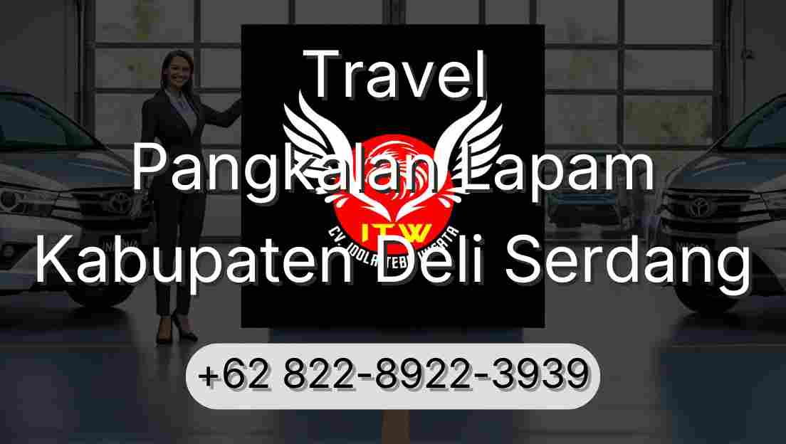 Travel Pangkalan Lapam Kabupaten Deli Serdang
