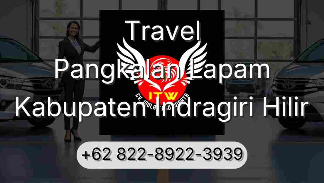 Travel Pangkalan Lapam Kabupaten Indragiri Hilir