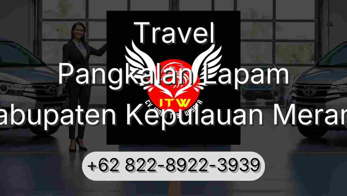 Travel Pangkalan Lapam Kabupaten Kepulauan Meranti