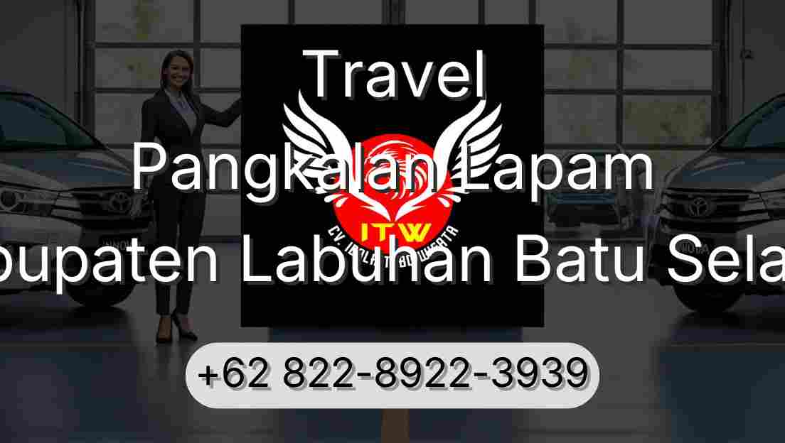 Travel Pangkalan Lapam Kabupaten Labuhan Batu Selatan