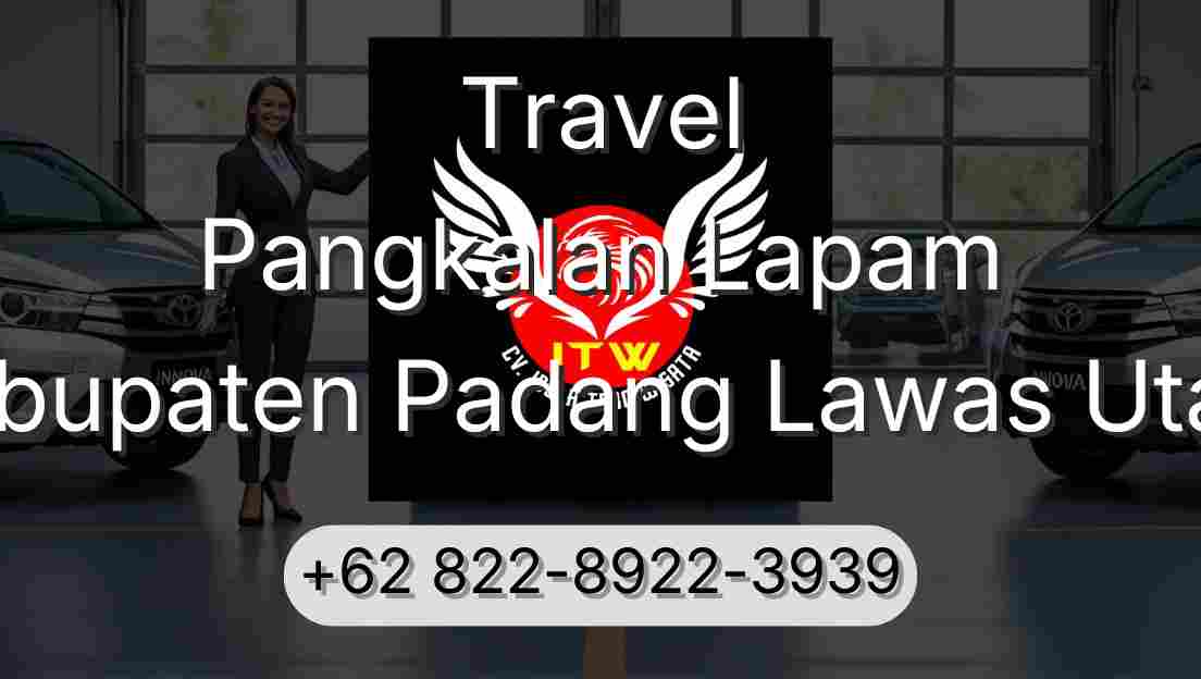 Travel Pangkalan Lapam Kabupaten Padang Lawas Utara