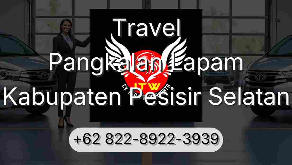 Travel Pangkalan Lapam Kabupaten Pesisir Selatan