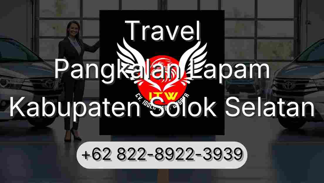 Travel Pangkalan Lapam Kabupaten Solok Selatan