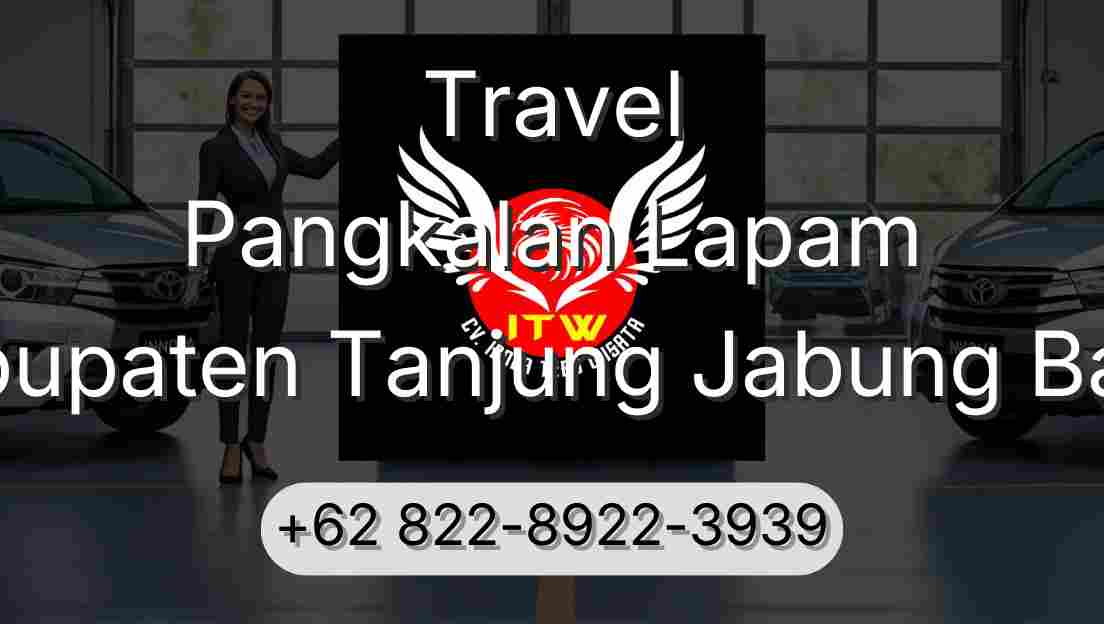 Travel Pangkalan Lapam Kabupaten Tanjung Jabung Barat