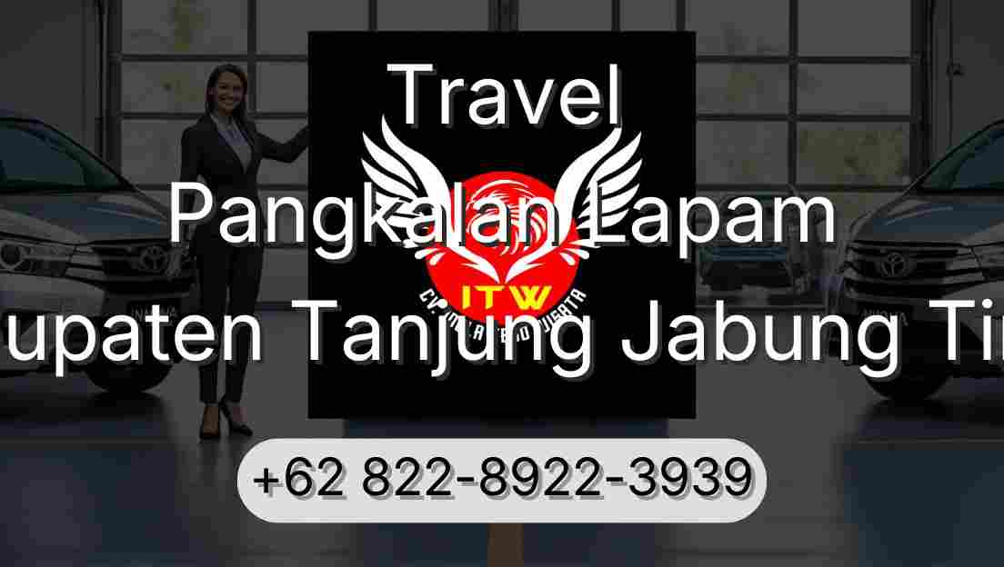 Travel Pangkalan Lapam Kabupaten Tanjung Jabung Timur