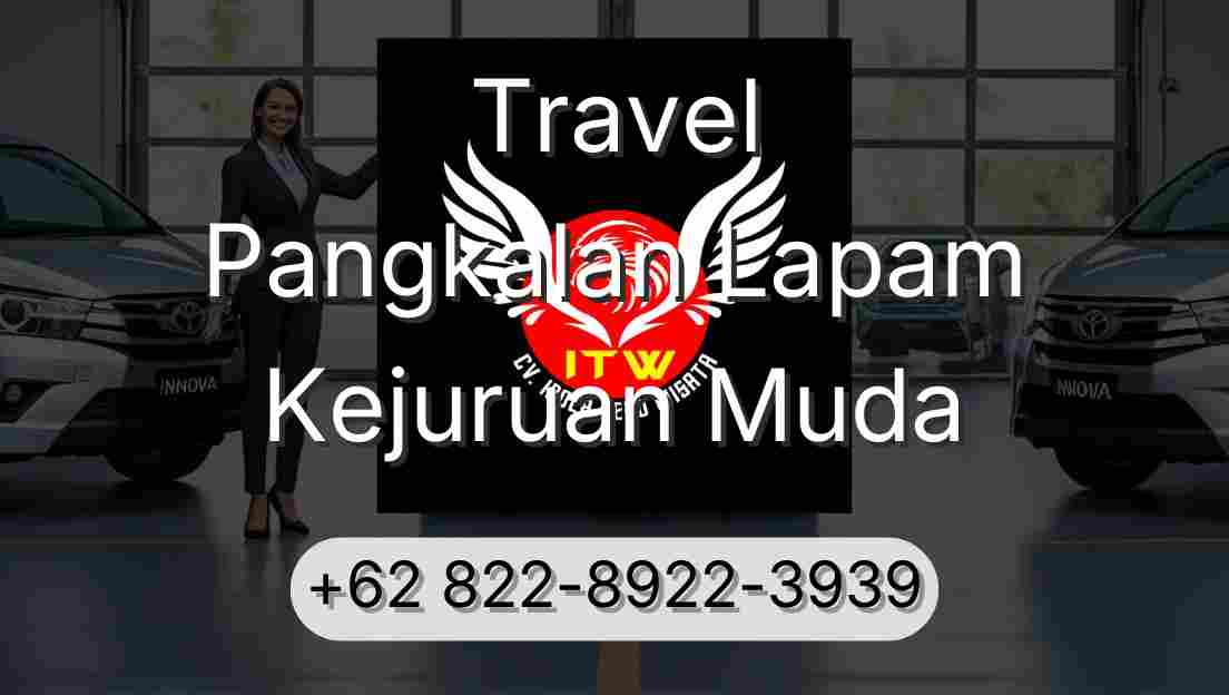 Travel Pangkalan Lapam Kejuruan Muda