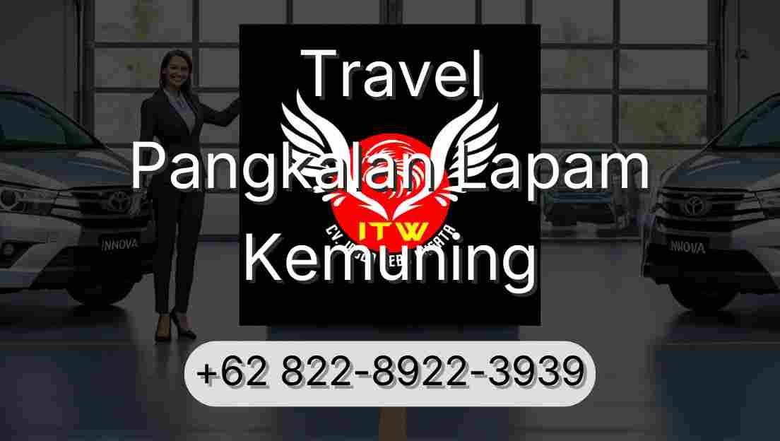 Travel Pangkalan Lapam Kemuning