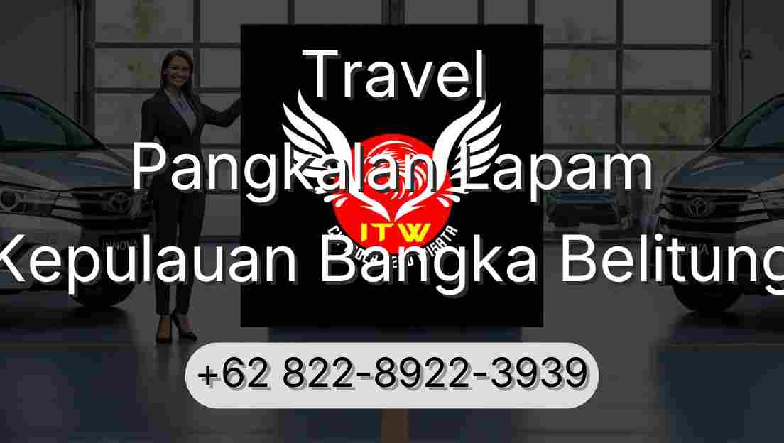 Travel Pangkalan Lapam Kepulauan Bangka Belitung