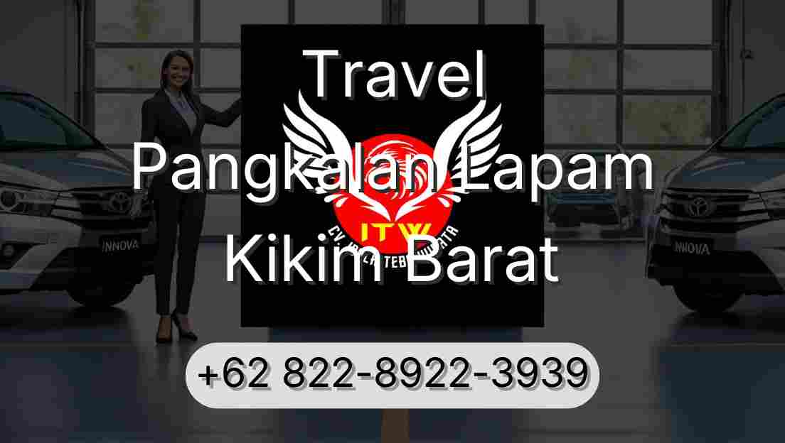 Travel Pangkalan Lapam Kikim Barat