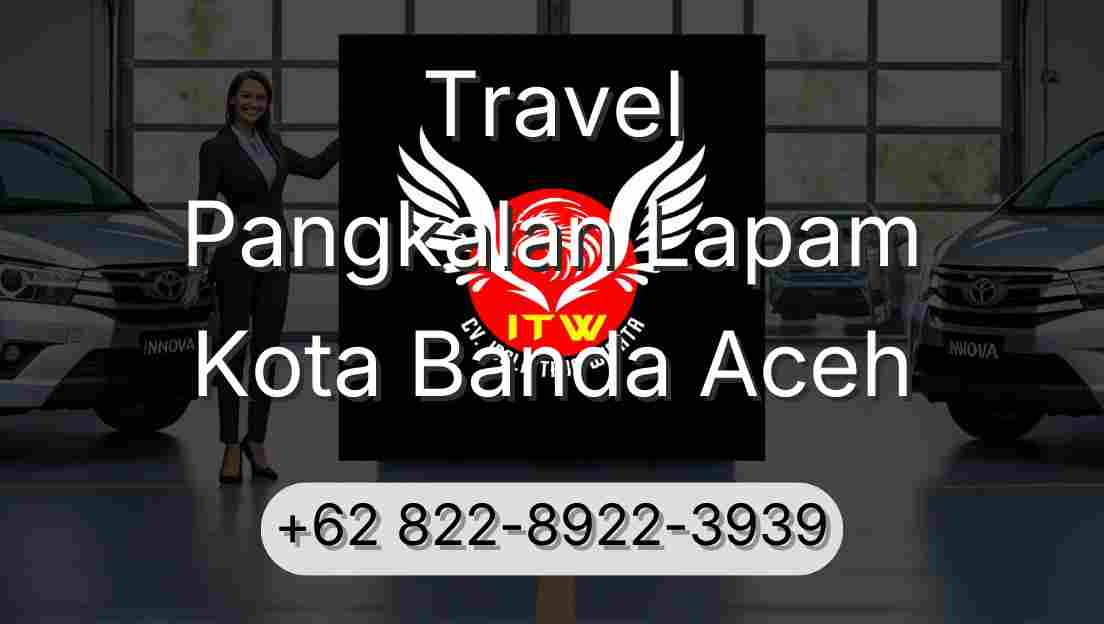 Travel Pangkalan Lapam Kota Banda Aceh