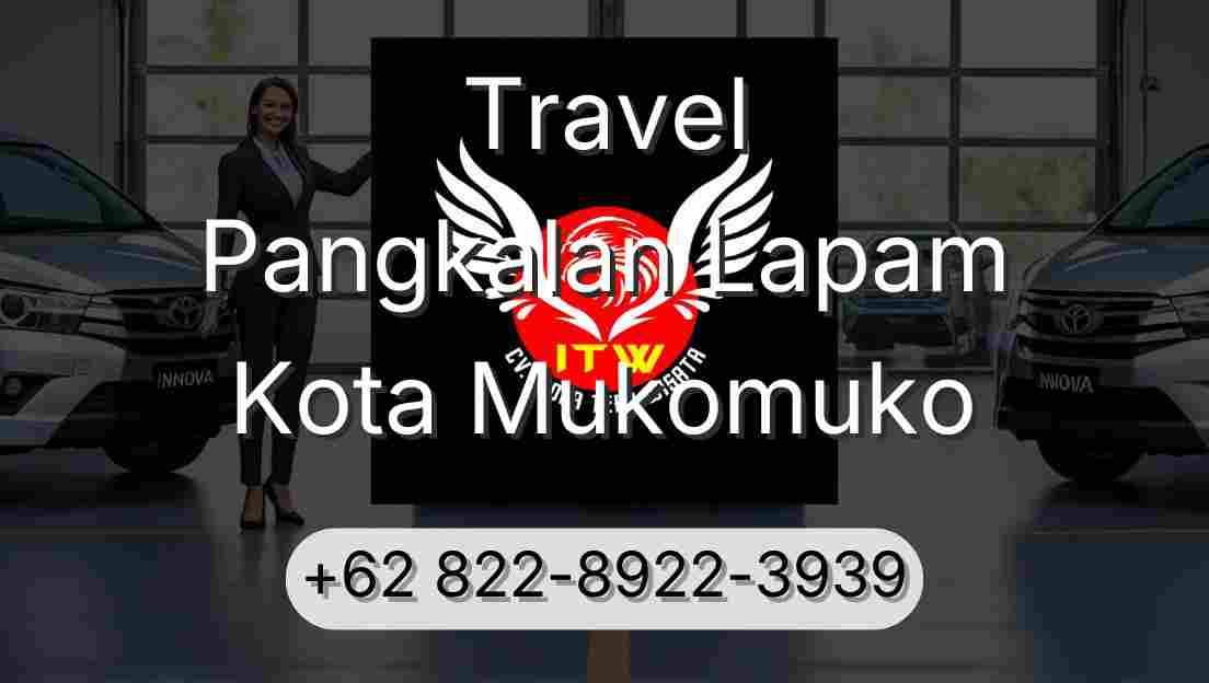Travel Pangkalan Lapam Kota Mukomuko