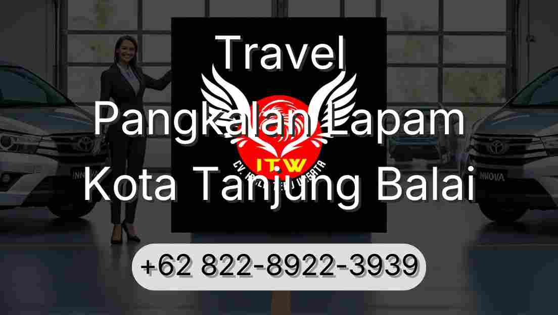 Travel Pangkalan Lapam Kota Tanjung Balai