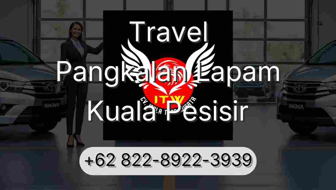 Travel Pangkalan Lapam Kuala Pesisir