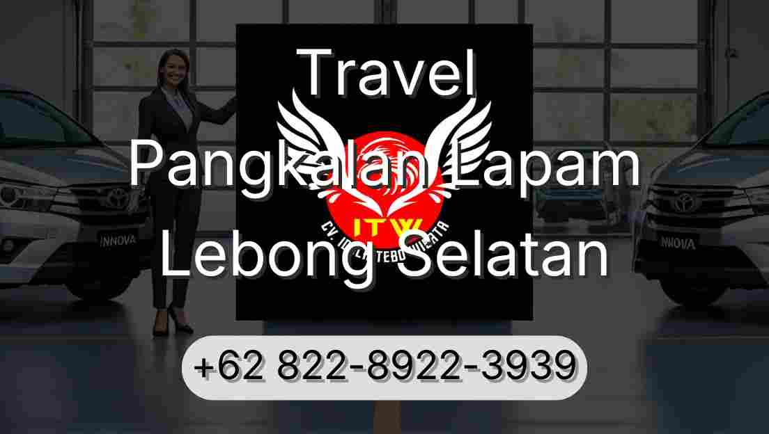 Travel Pangkalan Lapam Lebong Selatan
