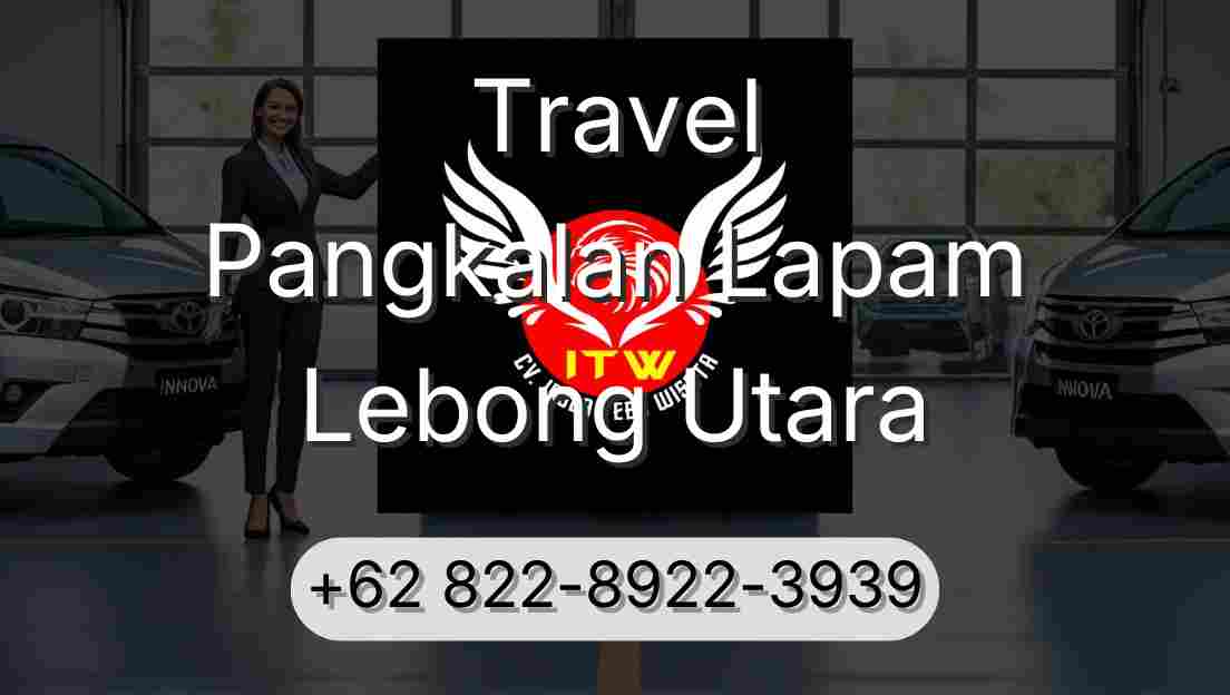 Travel Pangkalan Lapam Lebong Utara