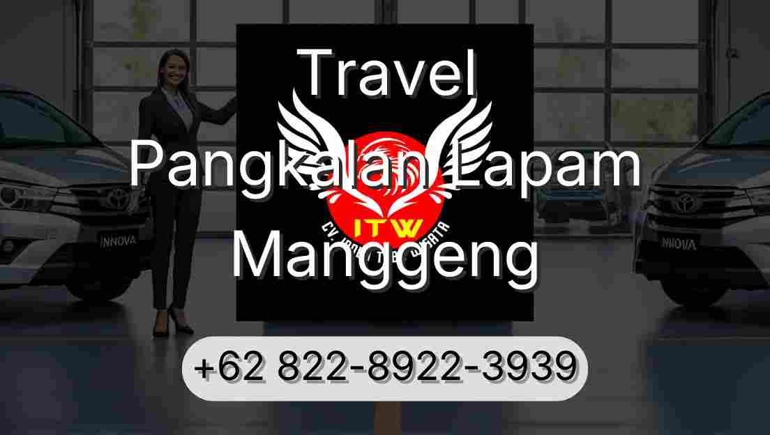 Travel Pangkalan Lapam Manggeng