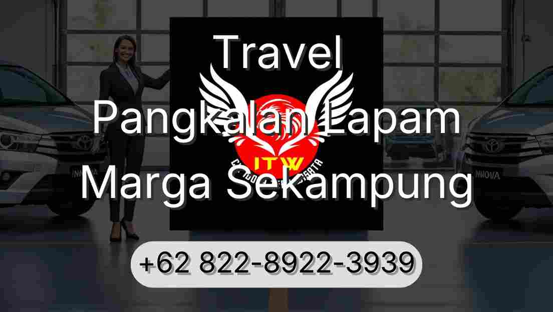 Travel Pangkalan Lapam Marga Sekampung