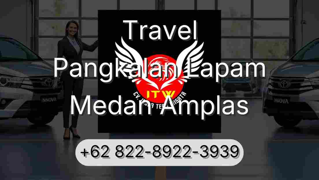 Travel Pangkalan Lapam Medan Amplas