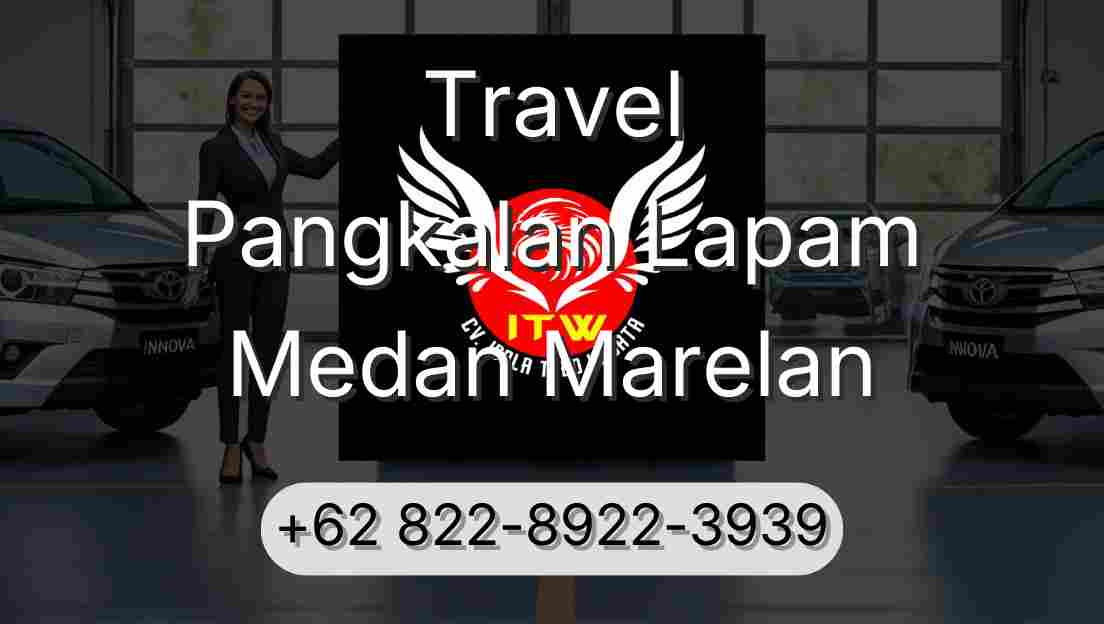Travel Pangkalan Lapam Medan Marelan