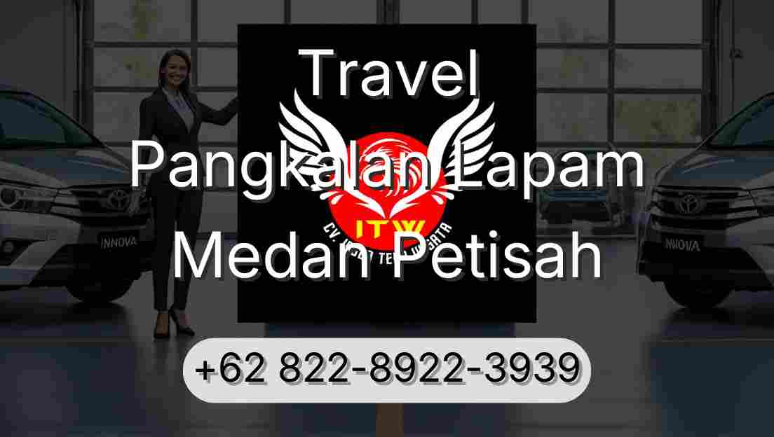 Travel Pangkalan Lapam Medan Petisah