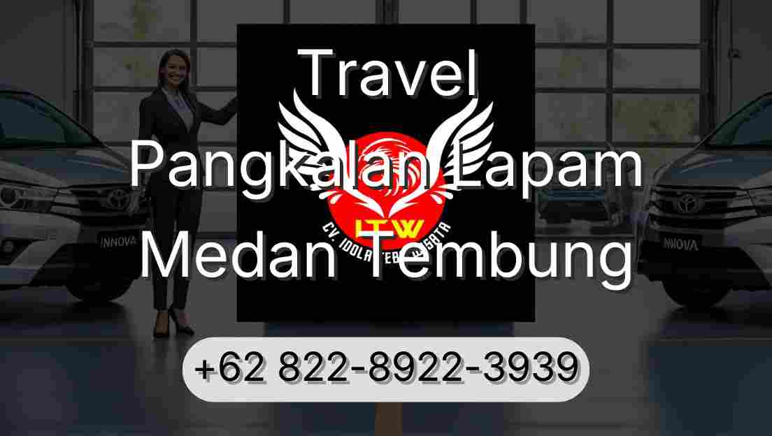 Travel Pangkalan Lapam Medan Tembung