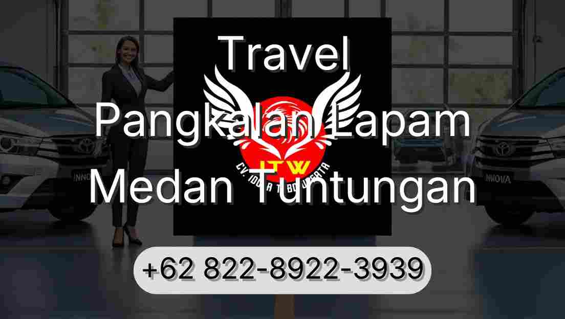 Travel Pangkalan Lapam Medan Tuntungan