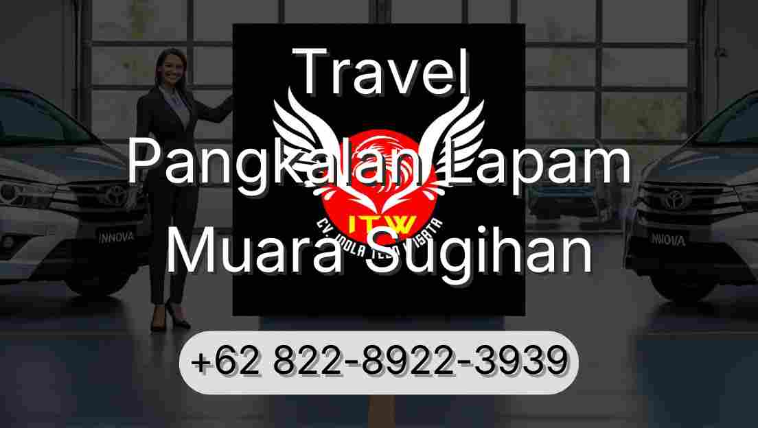Travel Pangkalan Lapam Muara Sugihan