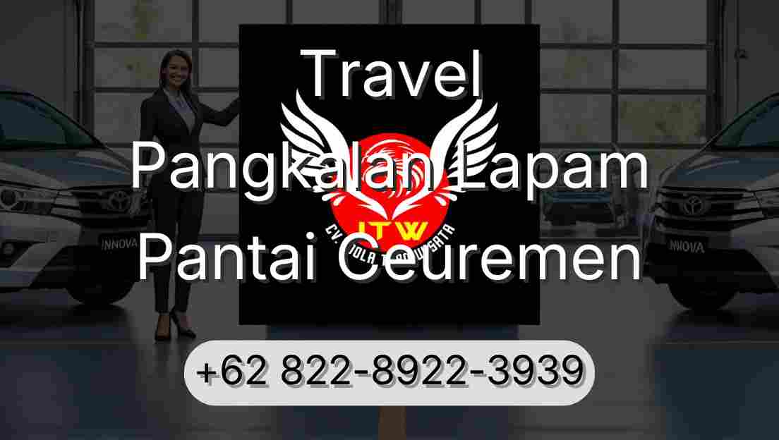 Travel Pangkalan Lapam Pantai Ceuremen