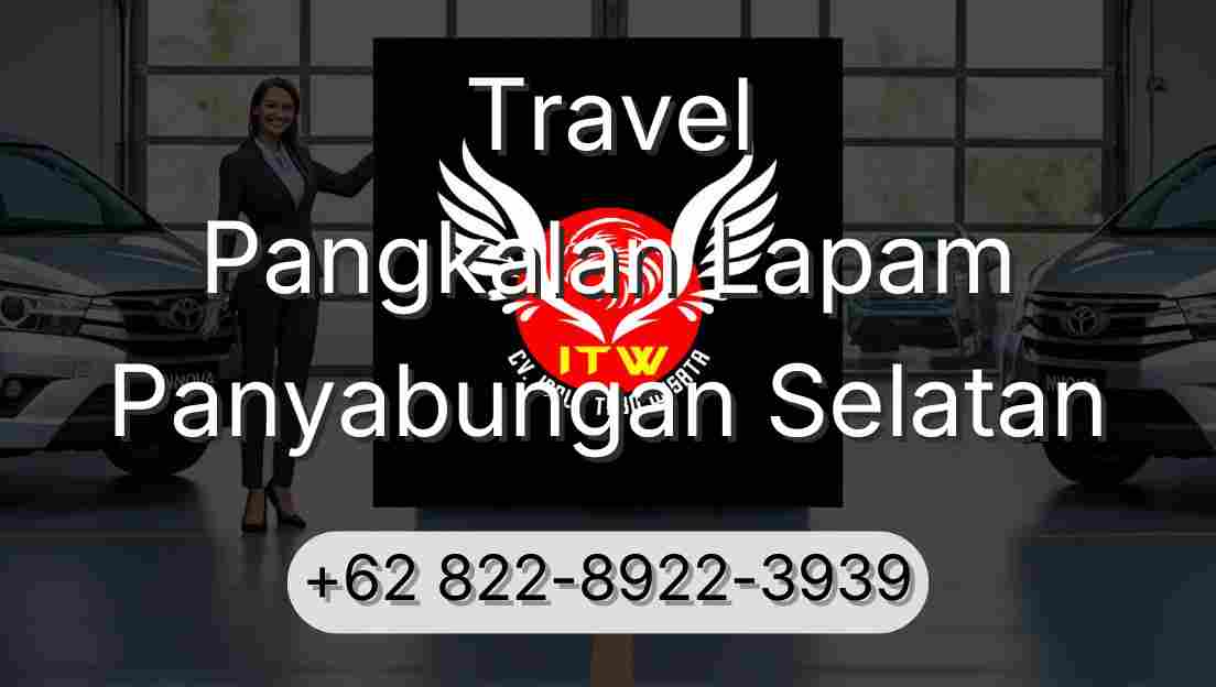 Travel Pangkalan Lapam Panyabungan Selatan