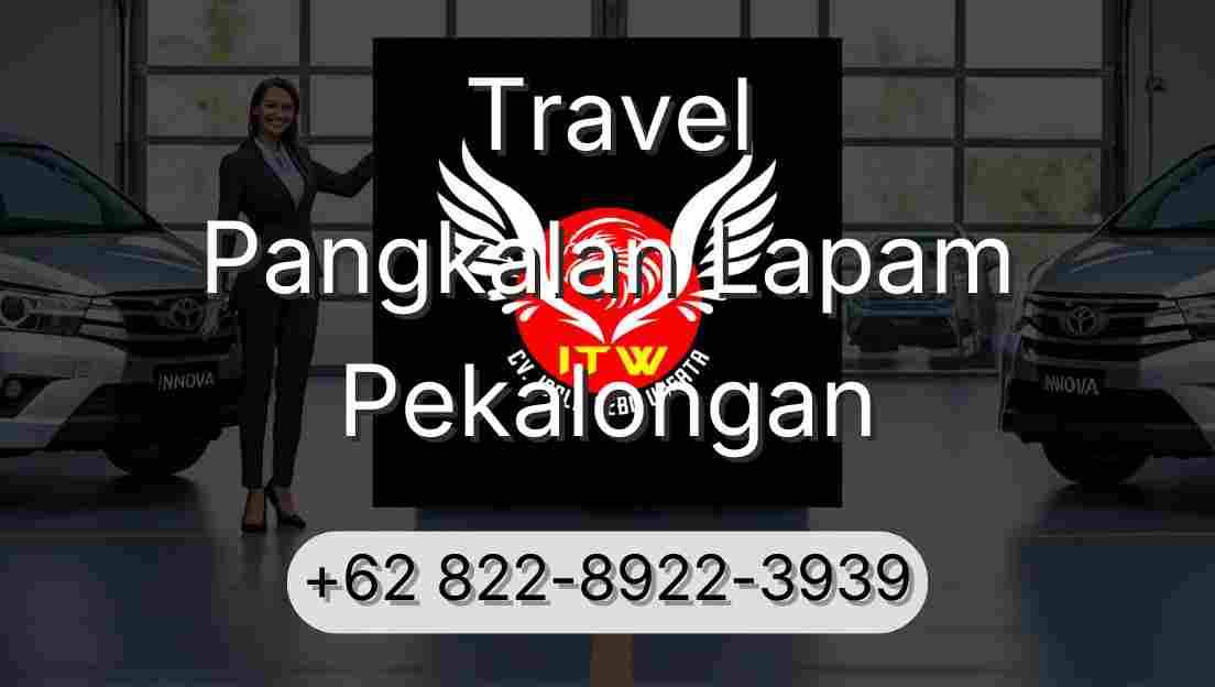 Travel Pangkalan Lapam Pekalongan