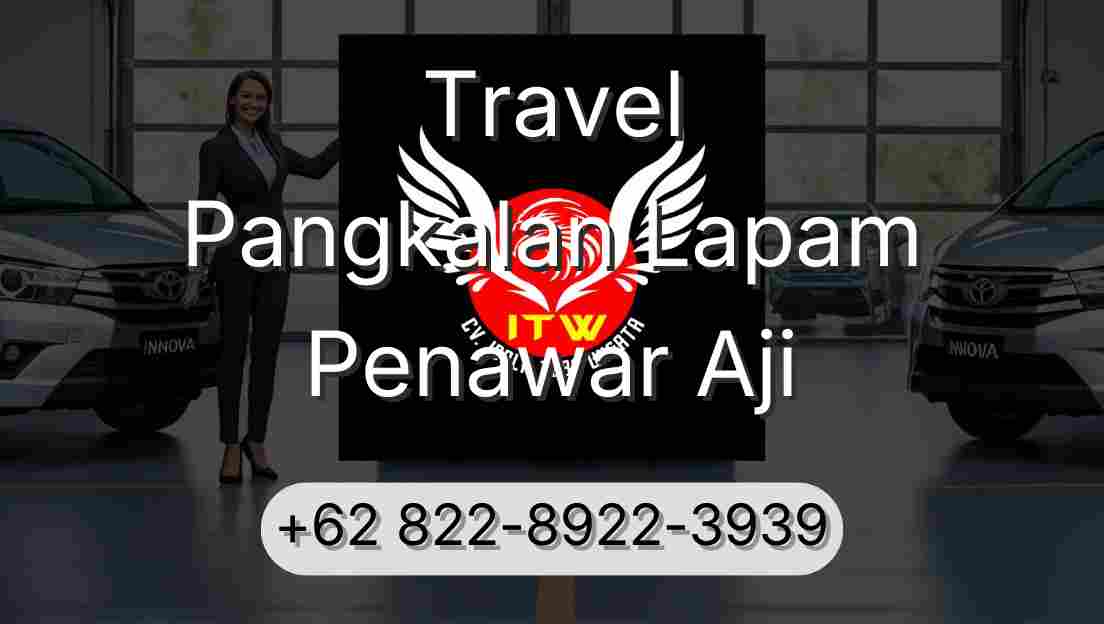 Travel Pangkalan Lapam Penawar Aji