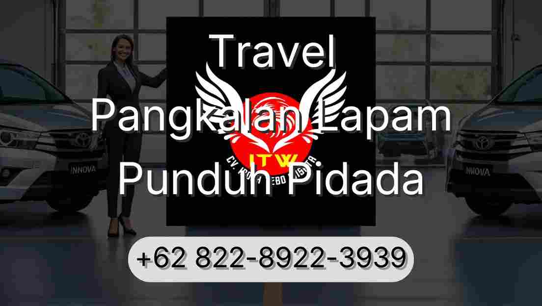 Travel Pangkalan Lapam Punduh Pidada