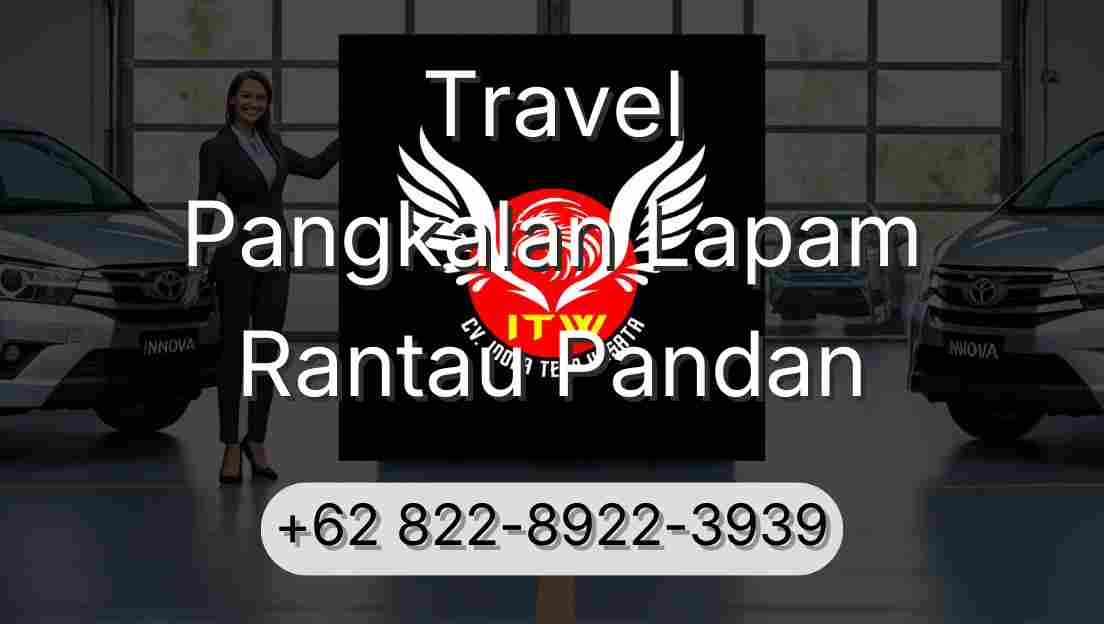 Travel Pangkalan Lapam Rantau Pandan