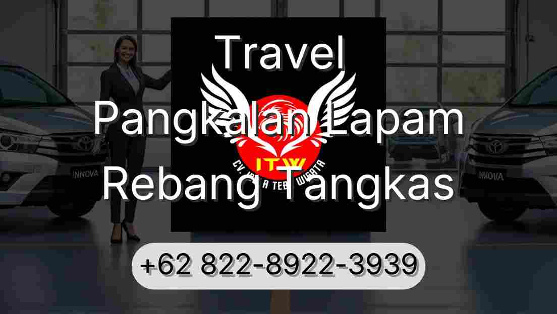 Travel Pangkalan Lapam Rebang Tangkas