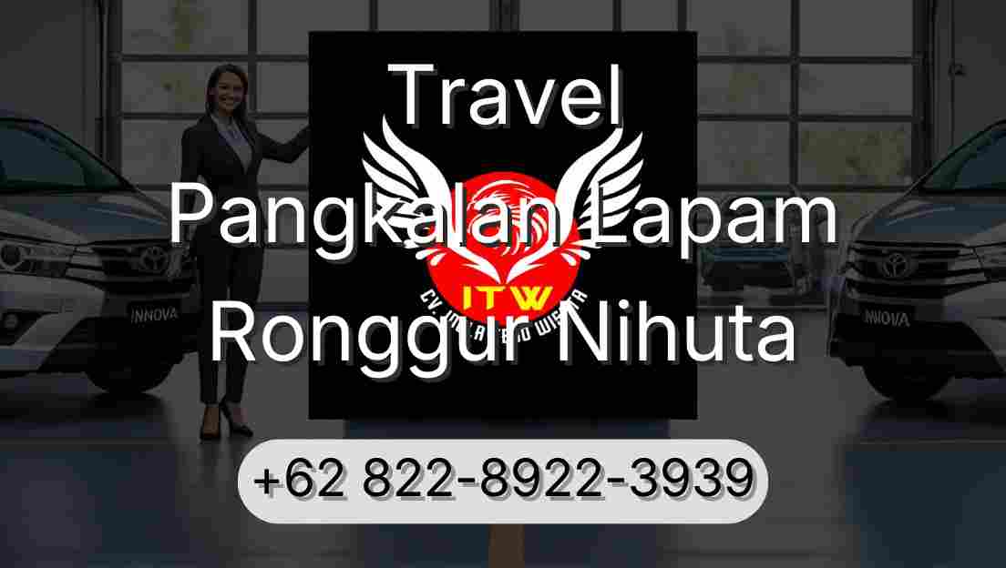 Travel Pangkalan Lapam Ronggur Nihuta