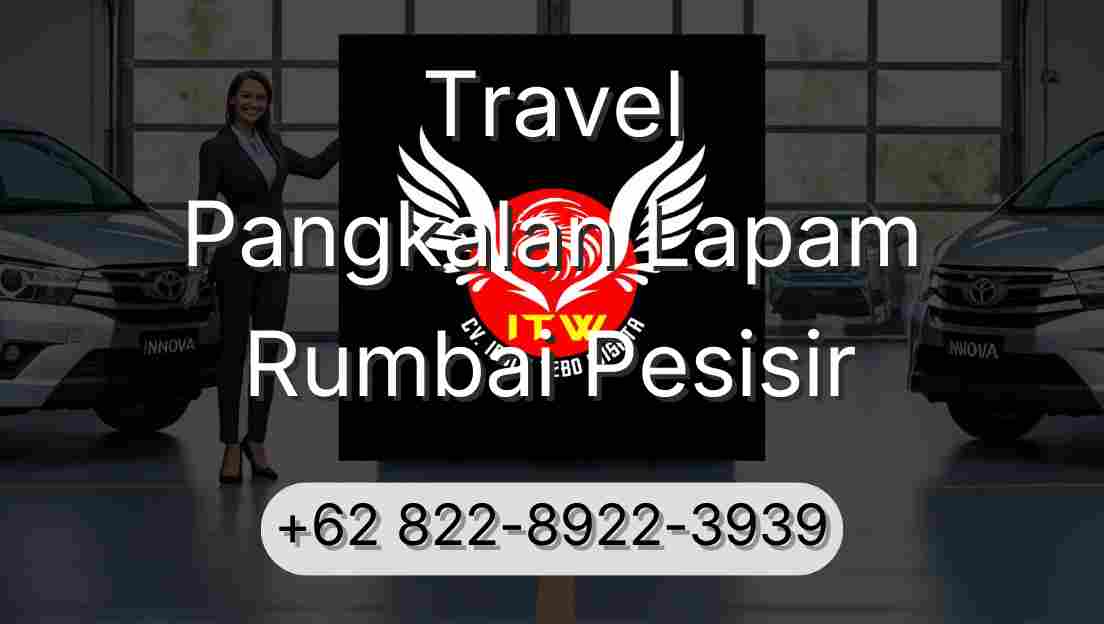 Travel Pangkalan Lapam Rumbai Pesisir
