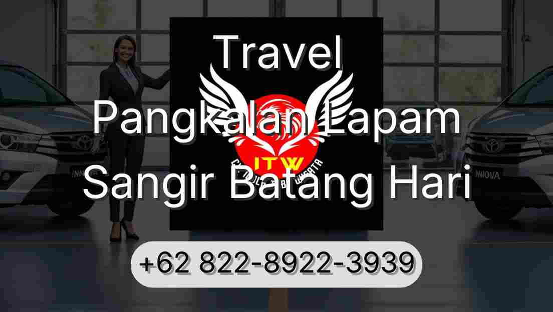 Travel Pangkalan Lapam Sangir Batang Hari