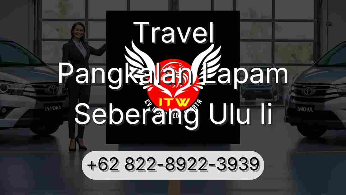 Travel Pangkalan Lapam Seberang Ulu Ii