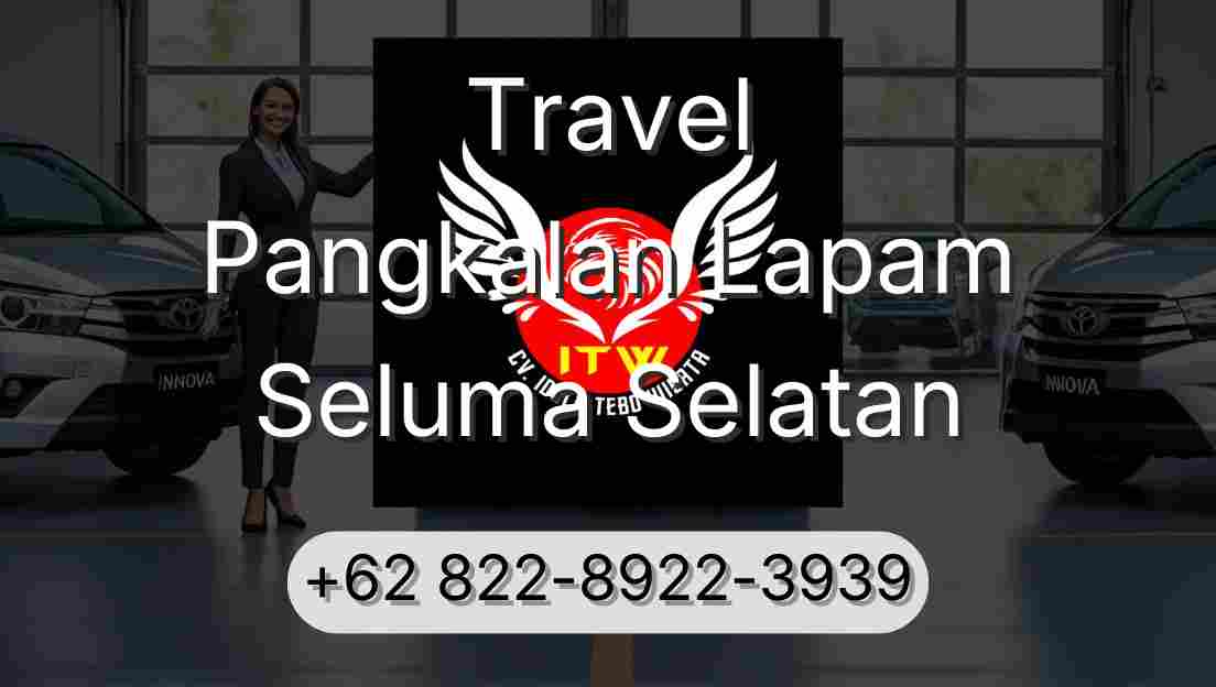 Travel Pangkalan Lapam Seluma Selatan