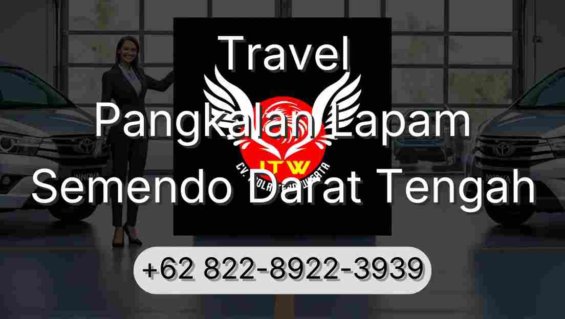 Travel Pangkalan Lapam Semendo Darat Tengah