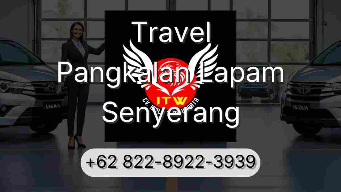 Travel Pangkalan Lapam Senyerang