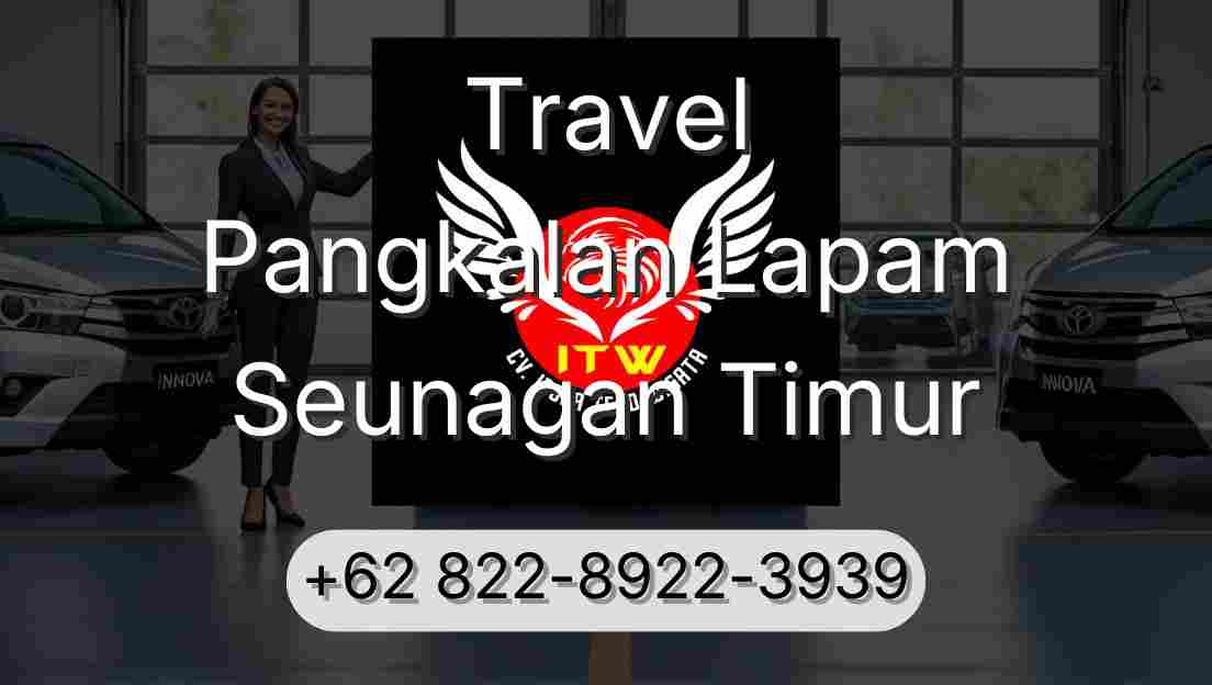 Travel Pangkalan Lapam Seunagan Timur