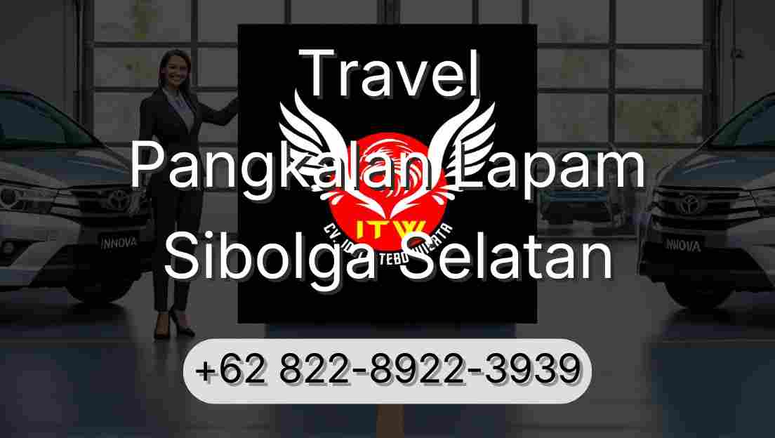 Travel Pangkalan Lapam Sibolga Selatan