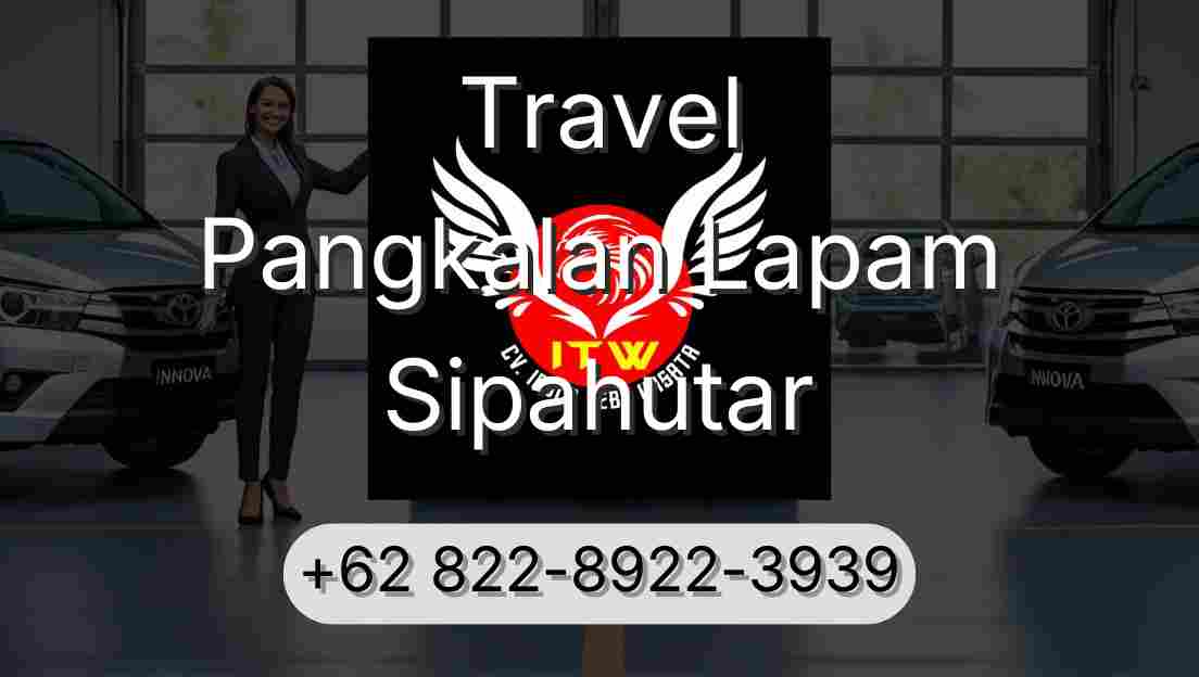 Travel Pangkalan Lapam Sipahutar