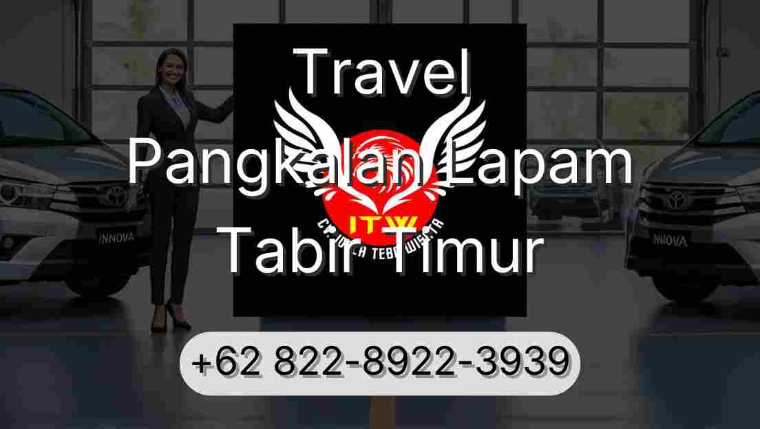 Travel Pangkalan Lapam Tabir Timur