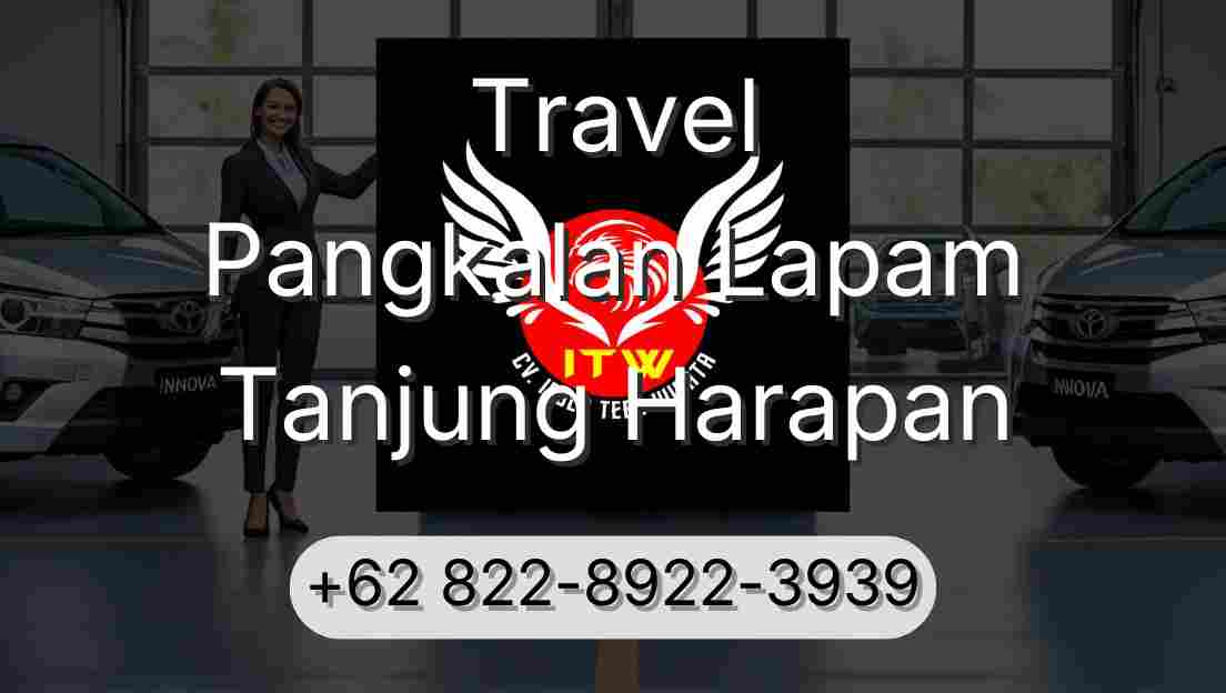 Travel Pangkalan Lapam Tanjung Harapan